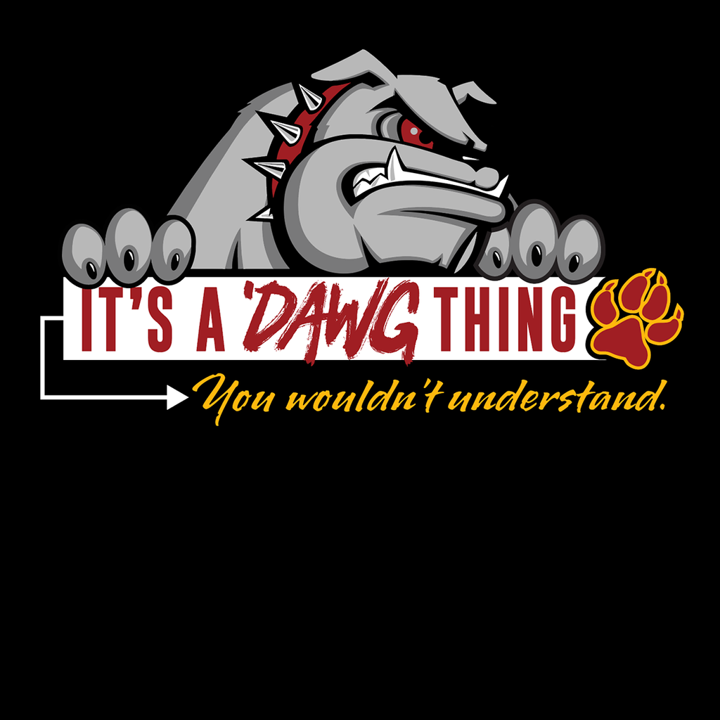 IT'S A 'DAWG THING!